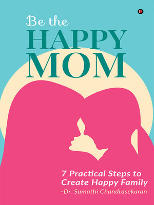 cover image of Be the Happy Mom